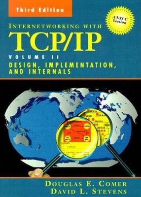 Internetworking with TCP/IP Vol. II: ANSI C Version: Design, Implementati - GOOD