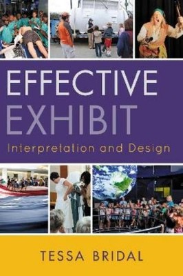 Tessa Bridal Effective Exhibit Interpretation and Design (Taschenbuch)