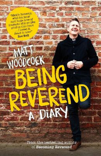Thumbnail - Being Reverend: A Diary By Woodcock, Matt