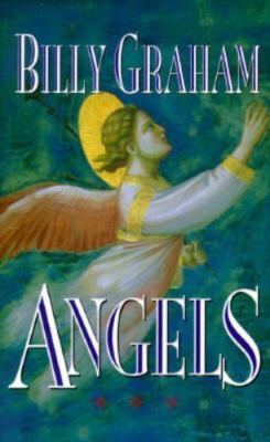 Angels: Gods Secret Agents by Graham, Billy