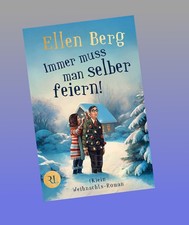 Immer muss man selber feiern Ellen Berg Neu a...
