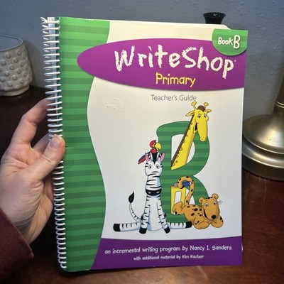 WriteShop Primary Book B Teacher's Guide by Nancy I. Sanders - Spiral-bound