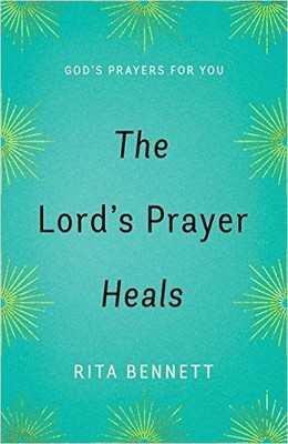 Lord's Prayer Heals, The - 9781610369039