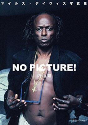 NO PICTURE! Miles Davis Photo Book Sexy Shigeru Uchiyama Japan New