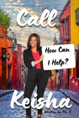 Call Keisha - Paperback NEW MR E 02/07/2022