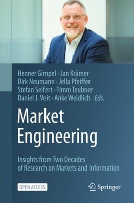 Gimpel - Market Engineering   Insights from Two Decades of Research on - X555z