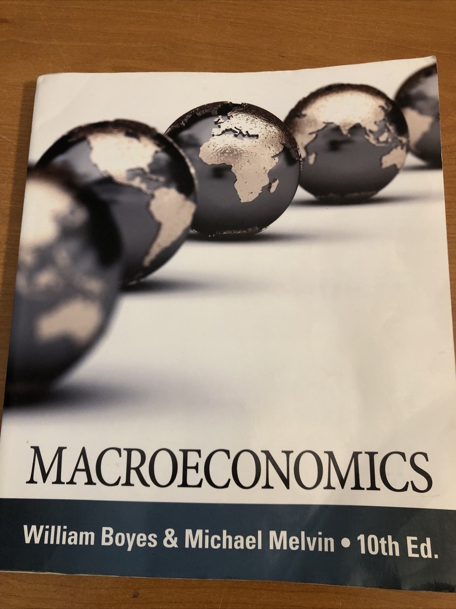 Macroeconomics 10th Edition by William Boyes (Author), Michael
