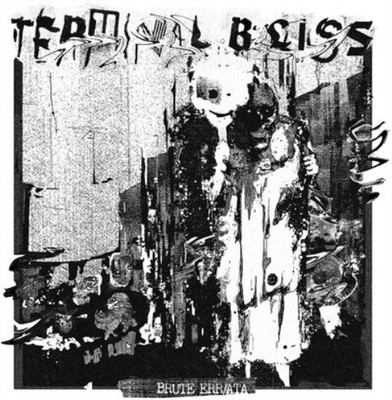 Terminal Bliss Brute Err/ata (Vinyl) 12'' EP (US IMPORT)