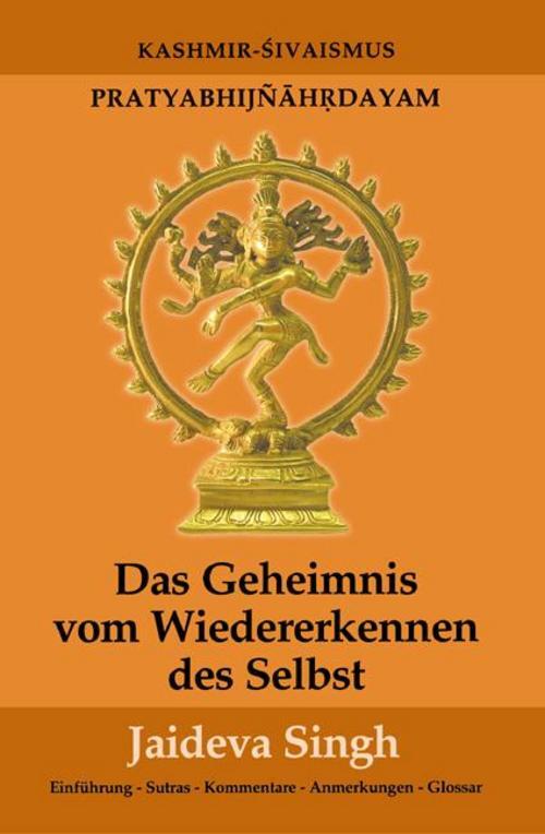 Thumbnail - Das Geheimnis Vom Wiedererkennen Des Selbst Jaideva Singh