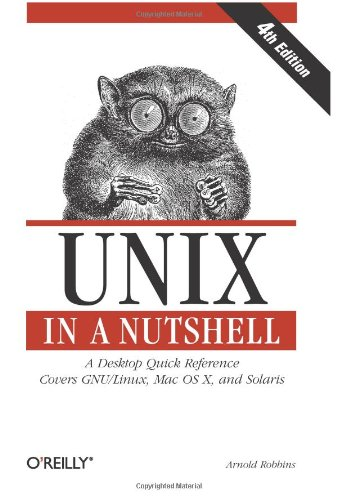 Unix in A Nutshell 4e: A Desktop Quick Reference - Covers... - Robbins, Arnold