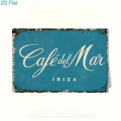 2D Flat 1pc Metal Iron Sign, Cafe Del Mar Ibiza, Vintage Blue Metal Sign