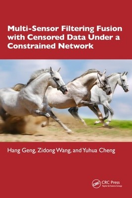 Multi-Sensor Filtering Fusion with Censored Data Under a Constrained Network Env