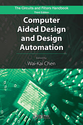 Computer Aided Design and Design Automation (The Circuits and Filters Handbook,