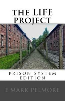 The Life Project: Prison System Edition (C)