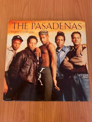 12'' MIX THE PASADENAS MAKE IT WITH YOU COLUMBIA 657925 6 VG+/EX+ PS 1992