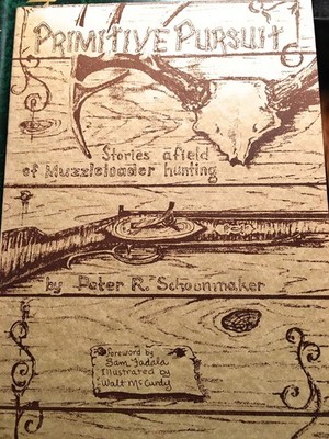 Primitive Pursuit: Stories Afield of Muzzleloader Hunting