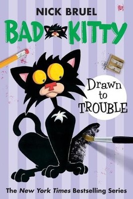 Nick Bruel Bad Kitty Drawn to Trouble (Taschenbuch) (US IMPORT)