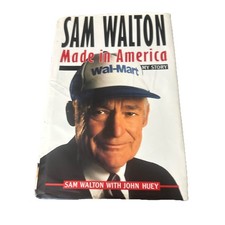 Sam Walton: Made in America : My Story by John Huey and Sam Walton (1992,...