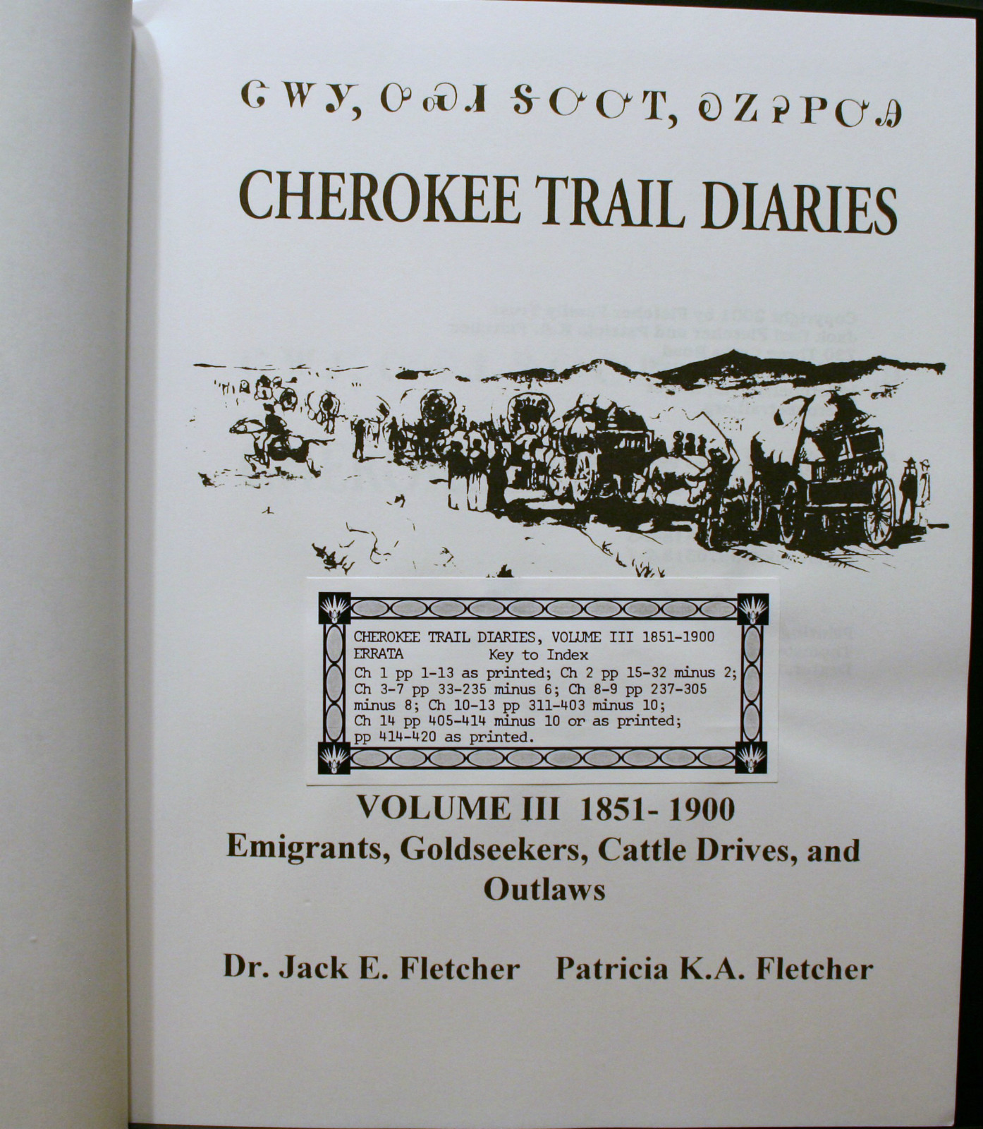 CHEROKEE TRAIL DIARIES, FLETCHER, VOLUME 3 III 1851-1900 | eBay