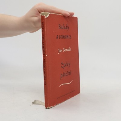 Balady a romance. Zpěvy páteční  |  Jan Neruda