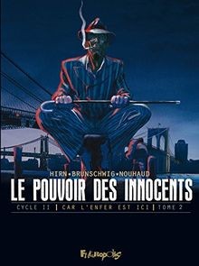 Le pouvoir des innocents,  cycle II (Tome 2-3 témoi... | Buch | Zustand sehr gut