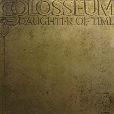 Colosseum - Daughter Of Time (Vinyl LP - 1978 - DE - Reissue)