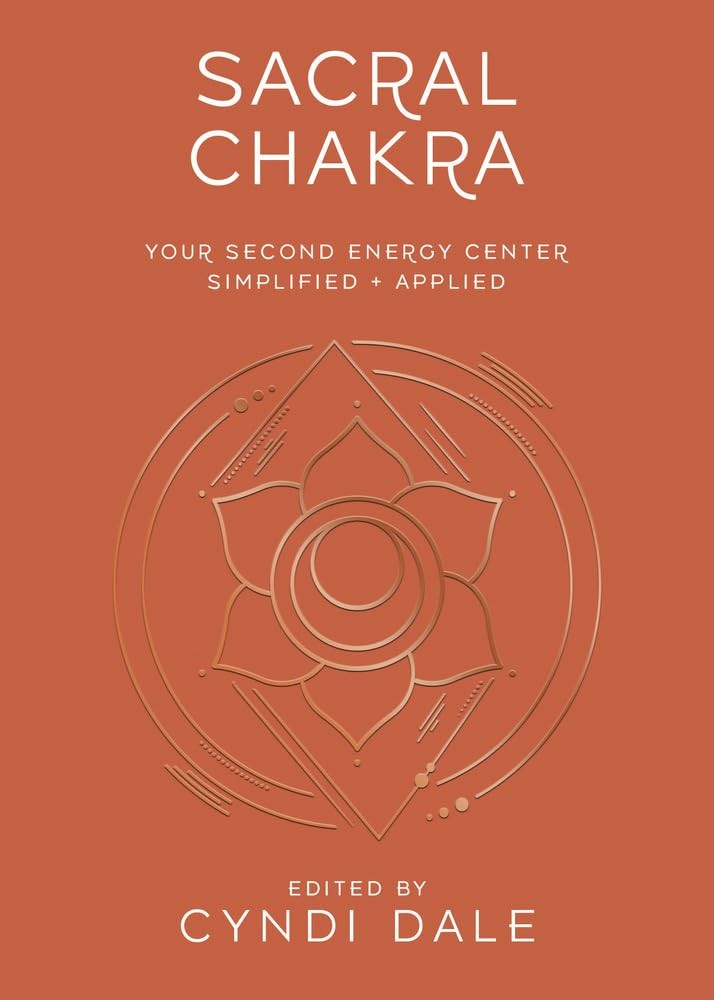 Sacral Chakra (Llewellyn's Chakra Essentials). Dale, Nicole New** - Image 6