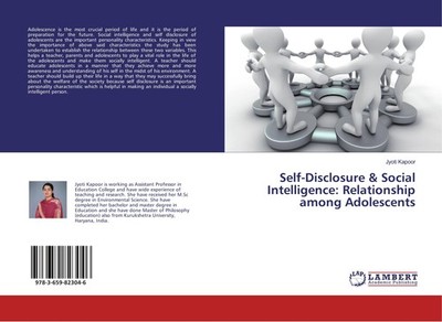 Self-Disclosure & Social Intelligence: Relationship among Adolescents Jyoti Kapo