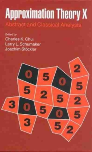 Charles K. Chui Approximation Theory X  Abstract and Classic (Gebundene Ausgabe) - Bild 1 von 1