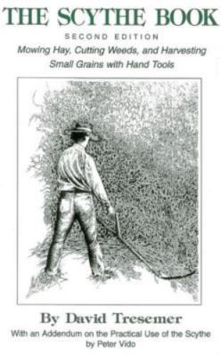 The Scythe Book, 2nd Edition by Tresemer, David