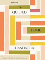 Wendy Chow | The Quilted Home Handbook | Buch | Englisch (2023)