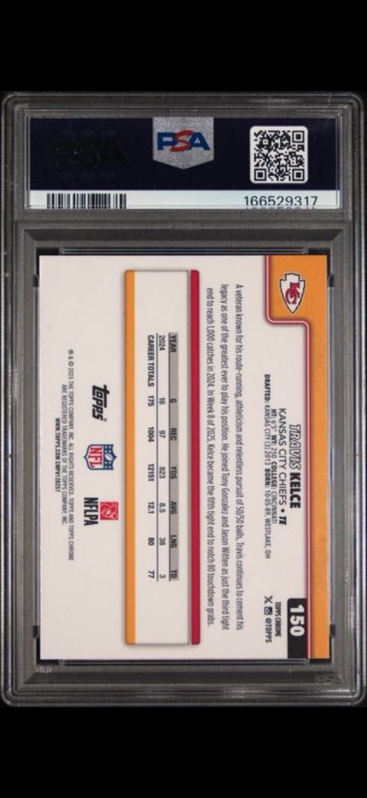 PSA 10 2025 Topps Chrome - Travis Kelce #150 X-Fractor - KC Chiefs : Future HOF view 3