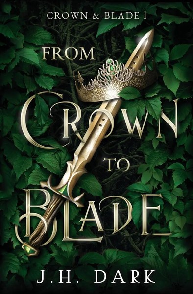 JH Dark | From Crown To Blade | Taschenbuch | Englisch (2022) | JH Dark-image