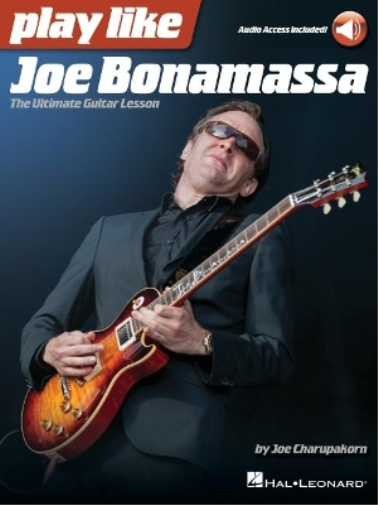 Joe Charupakorn Play like Joe Bonamassa (Tascabile)