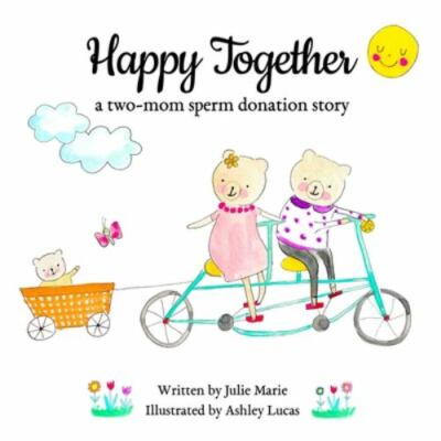 Happy Together, a two-mom sper - VERY GOOD