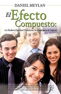 El Efecto Compuesto,Daniel Meylan