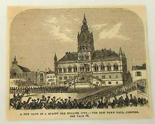 1881 magazine engraving ~ THE NEW TOWN HALL ~ Chester, England