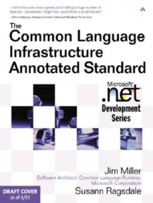 The Common Language Infrastructure Annotated Standard - Paperback - GOOD