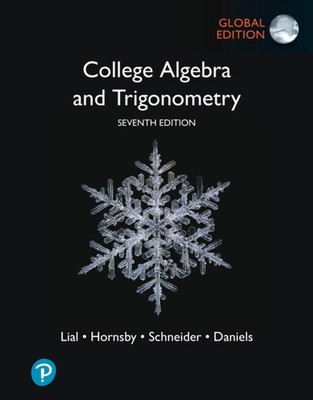 College Algebra and Trigonometry Global Edition  MyLab Math by Margaret L. Lial