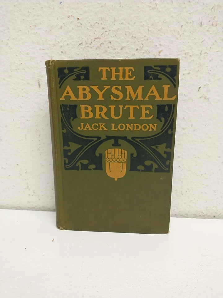 The Abysmal Brute By Jack London 1913 The Century Co. 1st Ed. HC  Foto 2 de 4