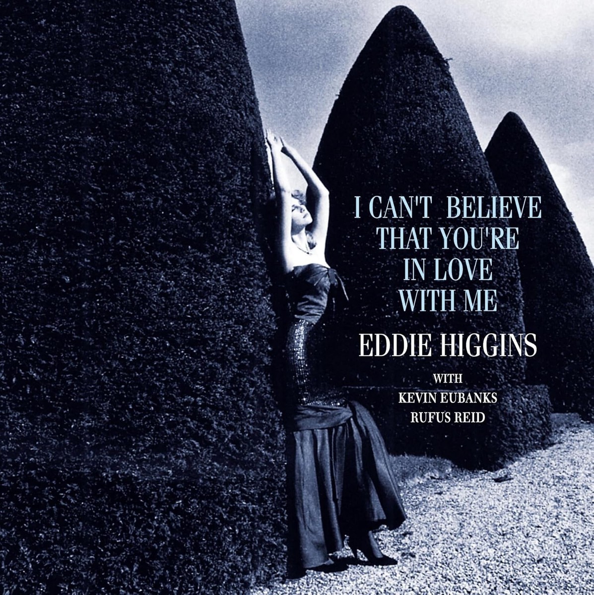 EDDIE HIGGINS / I CAN'T BELIEVE LPレコード Eddie Higgins/I Can't Believe That You're In Love With Me : Sig