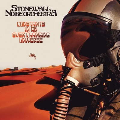 StoneWall Noise Orchestra Constants in an Ever Changing Universe (Schallplatte)