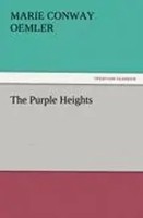 Marie Conway Oemler | The Purple Heights | Taschenbuch | Englisch (2011)