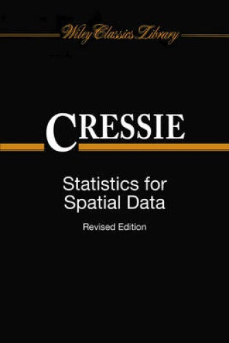 Thumbnail - Statistics For Spatial Data, Revised Edition (wiley Classics Library)