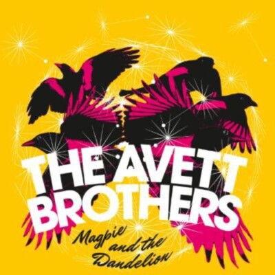 The Avett Brothers - Magpie & the Dandelion [New Vinyl LP]