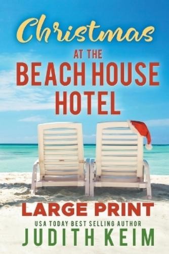 Judith Keim Christmas at The Beach House Hotel (Paperback) Beach House HotelAnother great item from Rarewaves USA | Free delivery!