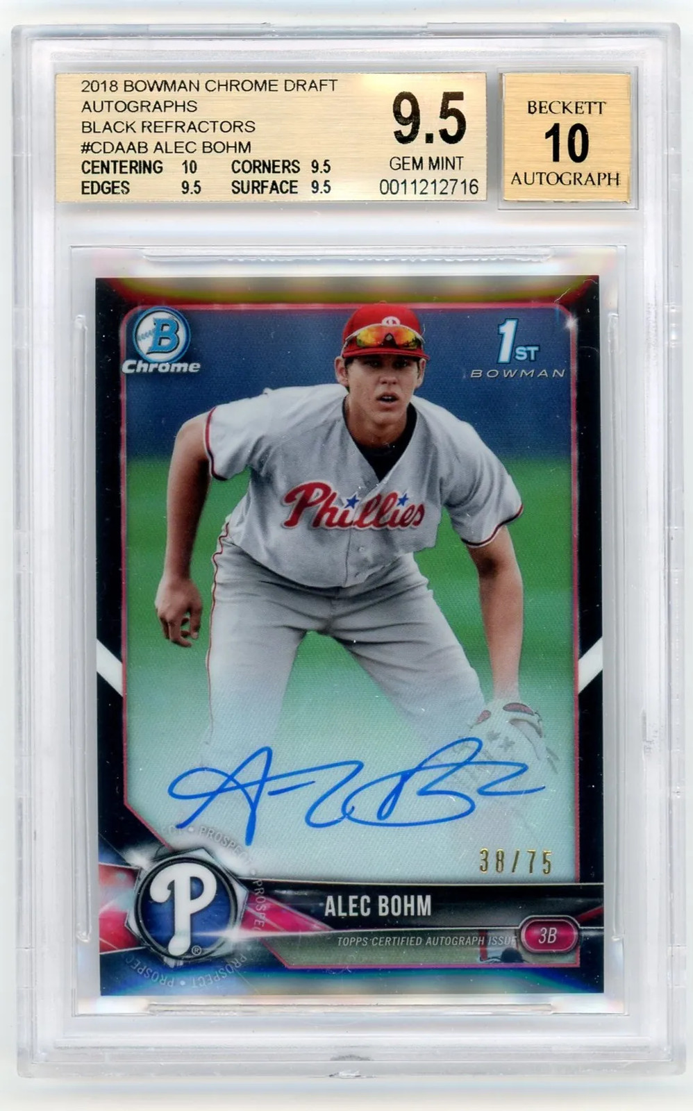 2018 Bowman Chrome Draft Auto Black Refractors Alec Bohm #CDAAB /75 BGS 9.5/10