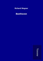 Beethoven Richard Wagner Taschenbuch 192 S. Deutsch 2017 TP Verone Publishing