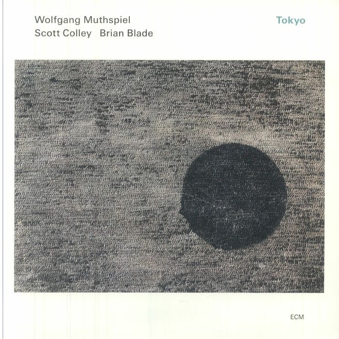 MUTHSPIEL, Wolfgang/SCOTT COLLEY/BRIAN BLADE - Tokyo - Vinyl (LP)