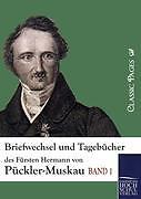 Briefwechsel und Tagebücher des Fürsten Hermann von [...] | Buch | 9783867415514